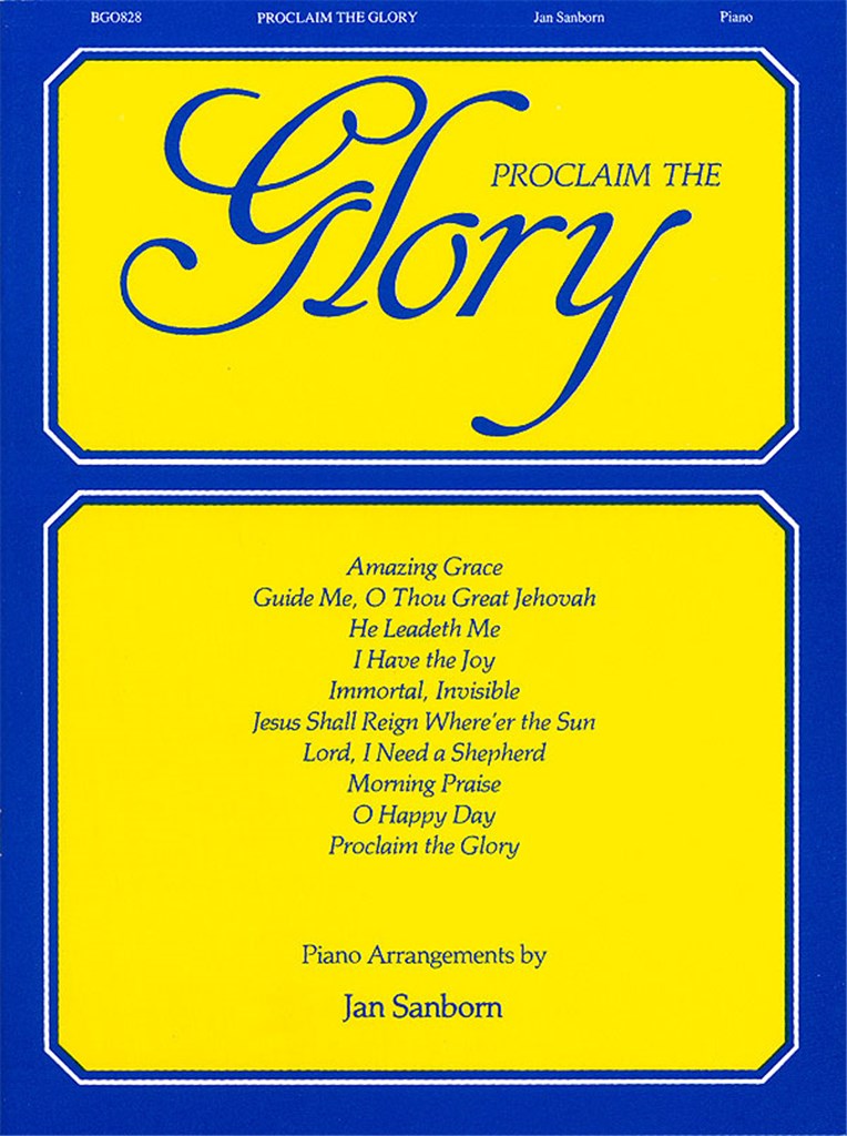 Proclaim The Glory Of The Lord
